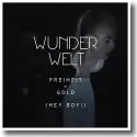 Cover:  Wunderwelt - Freiheit = Gold (Hey Boy!)