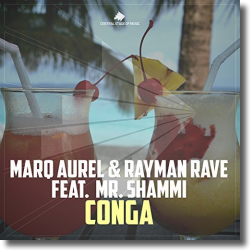 Cover: Marq Aurel & Rayman Rave feat. Mr Shammi - Conga