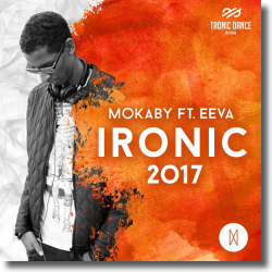 Cover: Mokaby feat. Eeva - Ironic 2017