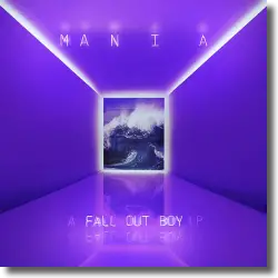 Cover: Fall Out Boy - M A N I A