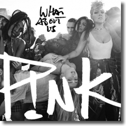 Cover: P!nk - What About Us
