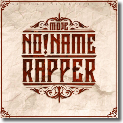 Cover: MODE - NoName Rapper