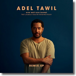 Cover: Adel Tawil feat. Youssou N'Dour & Mohamed Mounir - Eine Welt, eine Heimat
