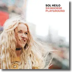 Cover: Sol Heilo - Skinhorse Playground