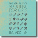 Cover:  Scouting For Girls - Ten Add Ten: The Very Best Of