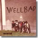 Cover:  WellBad - The Rotten