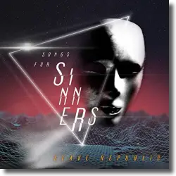 Cover: Slave Republic - Songs For Sinners