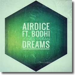 Cover: AirDice feat. Bodhi Jones - Ocean Dreams