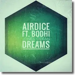 Cover: AirDice feat. Bodhi Jones - Ocean Dreams