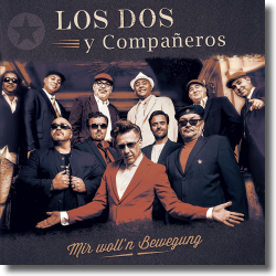 Cover: Los Dos Y Compañeros - Mir woll'n Bewegung