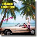 Frulein Brecheisen - Supergrattler