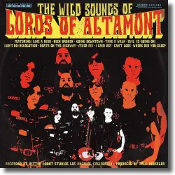 Cover: The Lords Of Altamont - The Wild Sounds Of The Lords Of Altamont