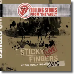 Cover: The Rolling Stones - From The Vault - Sticky Fingers: Live At The Fonda Theatre 2015