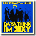 Cover: Rod Stewart feat. DNCE - Da Ya Think I'm Sexy