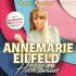 Cover: Annemarie Eilfeld - Hoch hinaus  - Das Beste