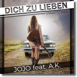 Cover: JoJo feat. A.K. - Dich zu lieben (Party Mix)