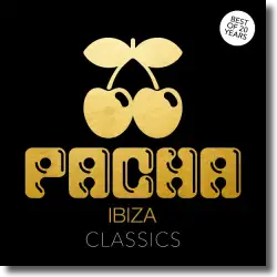 Cover: Pacha Ibiza - Classics (Best Of 20 Years) - Various Artists