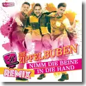 Cover:  Die Zipfelbuben - Nimm die Beine in die Hand (Remix)