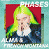 Cover: ALMA & French Montana - Phases