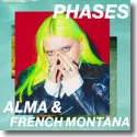 Cover:  ALMA & French Montana - Phases