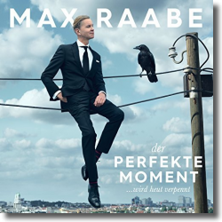 Cover: Max Raabe - Der perfekte Moment… wird heut verpennt