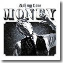 Cover:  Ash My Love - Money