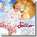 Cover: Linda Feller - Unser Glück