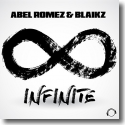 Cover:  Abel Romez & Blaikz - Infinite