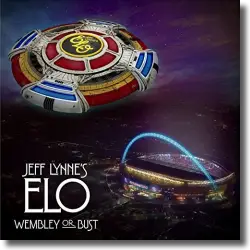 Cover: Jeff Lynne's ELO - Wembley Or Bust