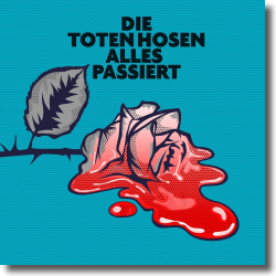Cover: Die Toten Hosen - Alles passiert