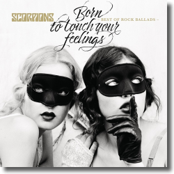 Cover: Scorpions - Born To Touch Your Feelings - Best Of Rock Ballads