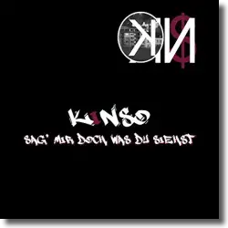 Cover: Kinso - Sag' mir doch was du siehst