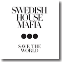 Cover:  Swedish House Mafia - Save The World