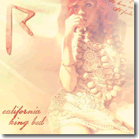 Cover: Rihanna - California King Bed