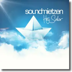 Cover: Soundmietzen - Hey Sailor