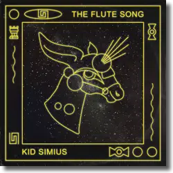 Cover: Kid Simius - The Flute Song (Paul Kalkbrenner Remix)