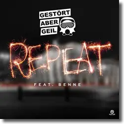 Cover: Gestrt aber GeiL feat. BENNE - Repeat