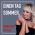 Cover: Annemarie Eilfeld - Einen Tag Sommer