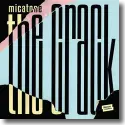 Cover:  Micatone - The Crack