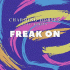 Cover: Charming Horses feat. Karlyn - Freak On