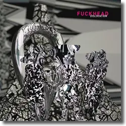 Cover: Fuckhead - Dislocation