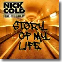 Cover:  Nick Cold feat. Pit Bailay - Story Of My Life