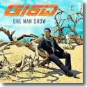 Cover:  Glow - One Man Show