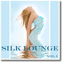 Cover: Silk Lounge Vol. 1 - Various