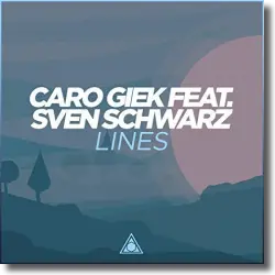 Cover: Caro Giek feat. Sven Schwarz - Lines