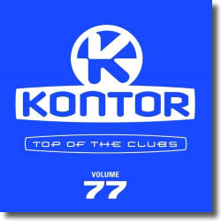 Cover: Kontor Top Of The Clubs Vol. 77 - Various Artists
