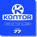 Kontor Top Of The Clubs Vol. 77