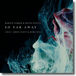 Cover: Martin Garrix & David Guetta feat. Jamie Scott & Romy Dya - So Far Away