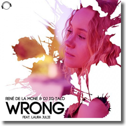 Cover: René de la Moné & DJ IQ-Talo feat. Laura Julie - Wrong