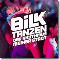 Cover: Bilk - Tanzen (Der Rhythmus meiner Stadt)